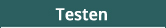 testen